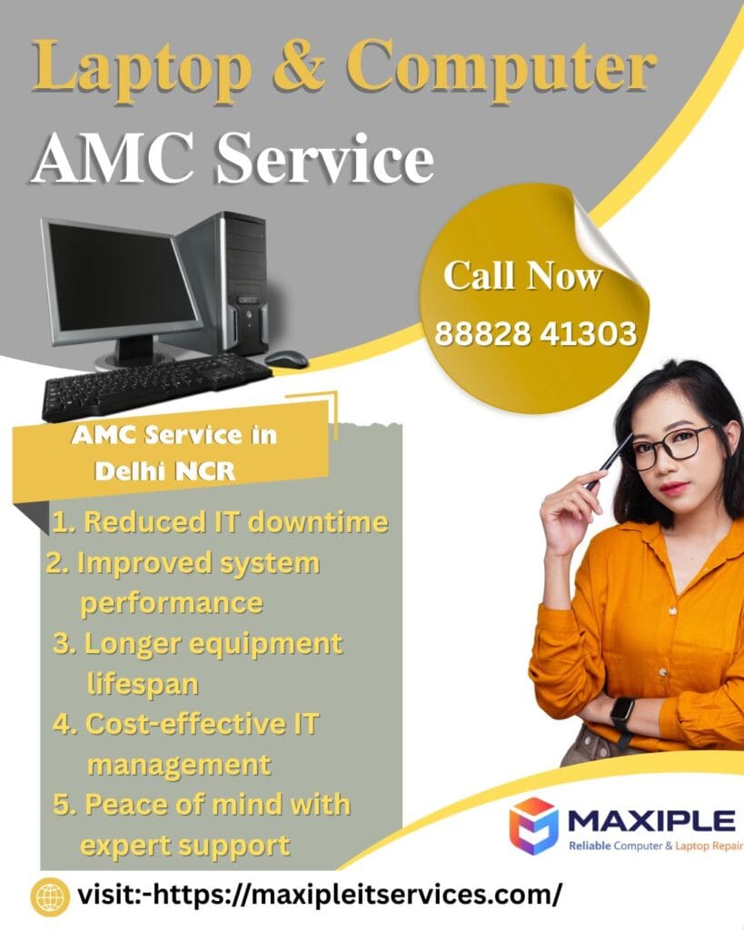 Promotional poster for Laptop & Computer AMC Service in Delhi NCR by Maxiple, featuring a desktop computer, service benefits list, call number 88828 41303, and a woman in an orange shirt.