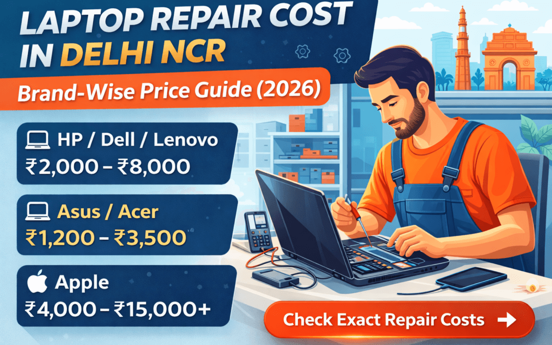 Laptop Repair Cost in Delhi NCR