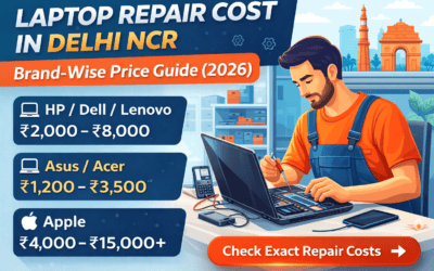 Laptop Repair Cost in Delhi NCR